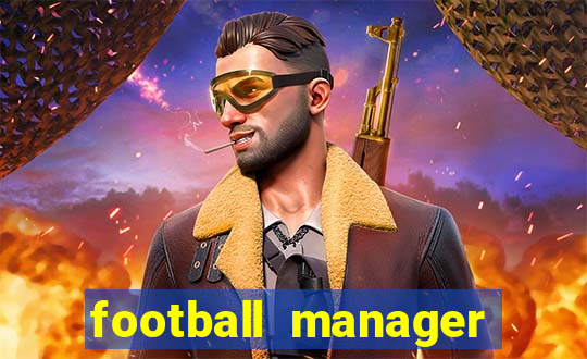 football manager 2021 touch 21.4.0 apk